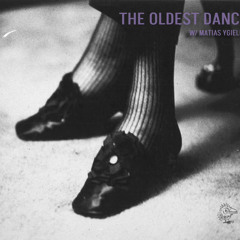 Matías Ygielka - Guest mix #1: The Oldest Dance