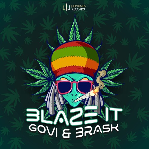 Govi & Brask - Blaze It (OUT NOW on Neptunes Records)