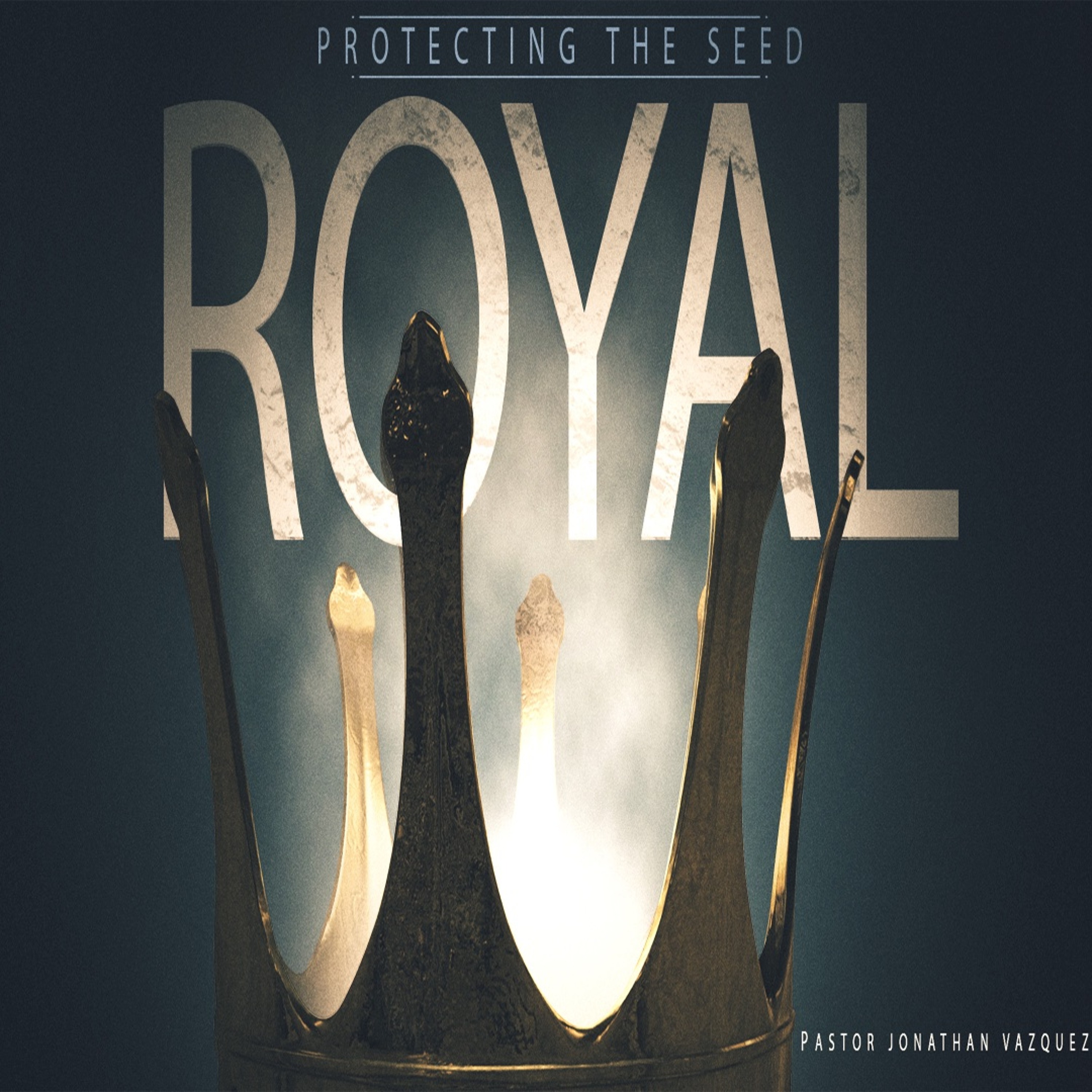 "Protecting the Seed Royal" - Pastor Jonathan Vazquez [July 29, 2026] episode artwork