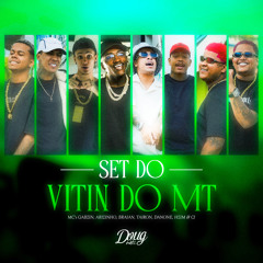 Set do Vitin do Mt (feat. MC Braian, MC Cj, MC Hzim, Mc Arizinho & Mc Gabzin)