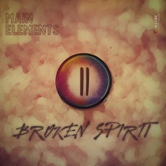 ILLR011: Main Elements - Broken Spirit (Original Mix)