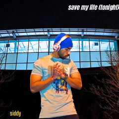 siddy - save my life (tonight)