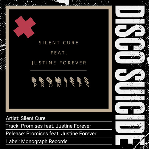 Silent Cure - Promises feat. Justine Forever [Monograph Recors]