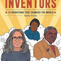 Read✔ ebook✔ ⚡PDF⚡ Black Inventors: 15 Inventions that Changed the World (Biographies for Kids)