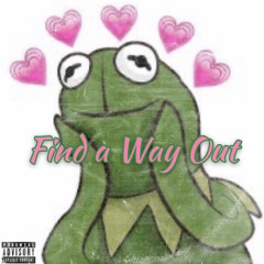 Find a way out (ft. BigDev)