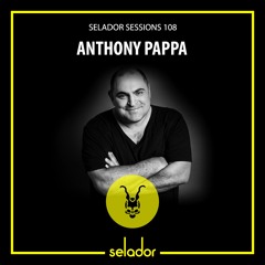 Selador Sessions 108 | Anthony Pappa