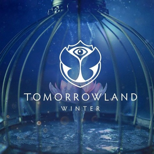 Stream MissRollergirl007 Listen to Tomorrowland Winter 2024 Full
