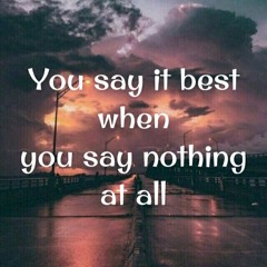 When You Say Nothing At All (Keith Whitley)