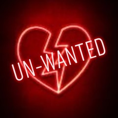 UNWANTED
