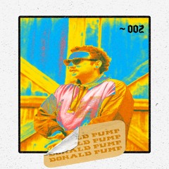 Donald Pump Mix ~ PAF Collections ~ 002