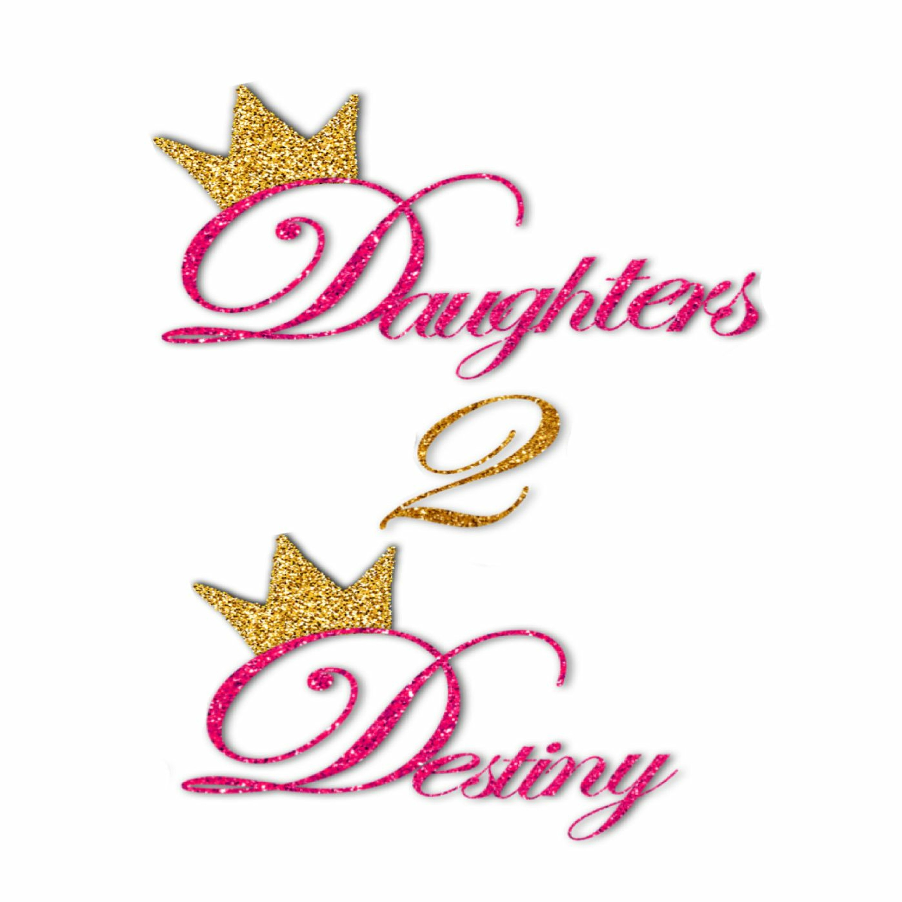 Daughters 2 Destiny