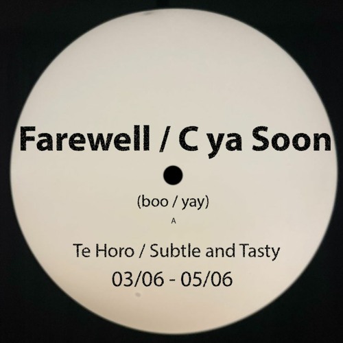 Bye / C U Soon