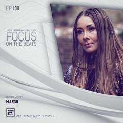 Focus on the beats #104 - Guest mix Marsii