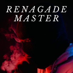 Renagade Master (Original Mix)