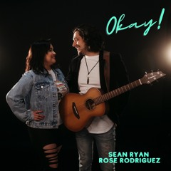 Okay! - Rosa Rodriguez V, Sean Ryan