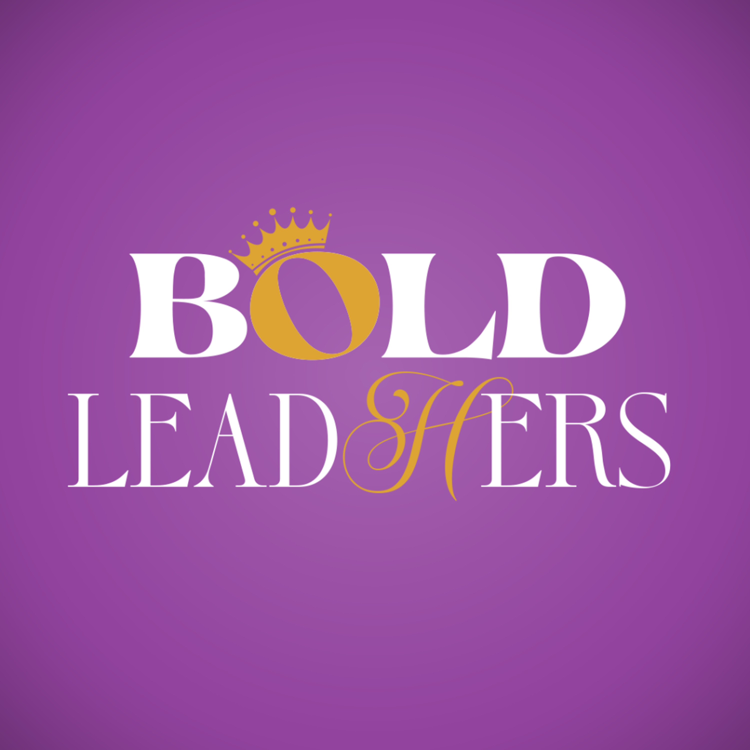 Bold LeadHERs | Ep. 12: Angela Witwer & Becky O'Connell, Women Leading Michigan's Future episode artwork