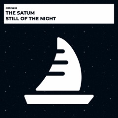 The Satum - Still Of The Night (Radio Edit) [CRMS237]