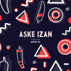 Aske Izan - Itsasotik (Extended Mix)