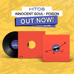 [HT08] Innocent Soul - Poison EP (preview)