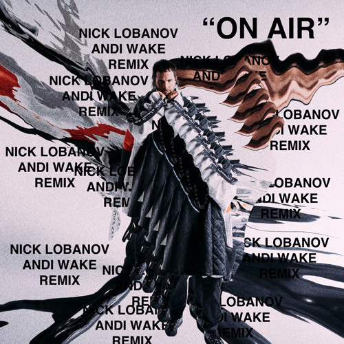 What So Not - On Air feat. Louis The Child, Captain Cuts, JRM (Nick Lobanov, Andi Wake Remix)