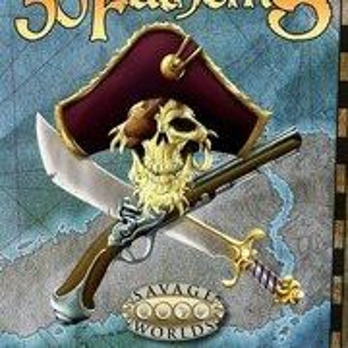 [Get] PDF 📒 Savage Worlds: 50 Fathoms Explorer's Edition by unknown EBOOK EPUB KINDL