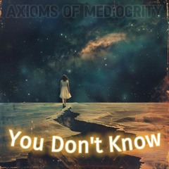 You Don't Know