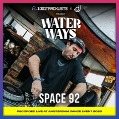 Space 92 - Live DJ Set | 1001Tracklists x DJ Lovers Club pres. Water Ways ADE 2023