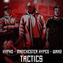 Wraz & Hypho, Manchester Hype - Tactics (DSAV Remix)