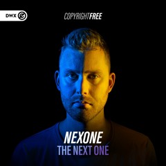 Nexone - The Next One (DWX Copyright Free)
