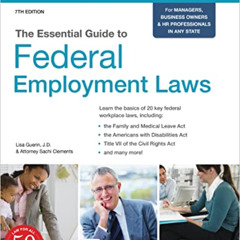 DOWNLOAD EBOOK 📤 Essential Guide to Federal Employment Laws, The by  Lisa Guerin J.D
