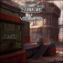 Stanktnk & Vice Versa - Flip Drill