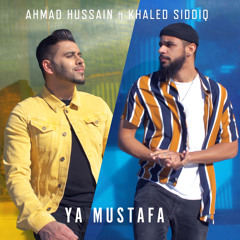 Ya Mustafa (feat. Khaled Siddiq)