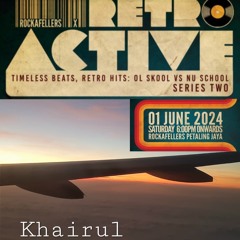 Retro Active Series Two 2024 [ Khairul ] Preview One