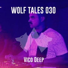 WolfTales 030 by Vico Deep [ALPHA BLACK]
