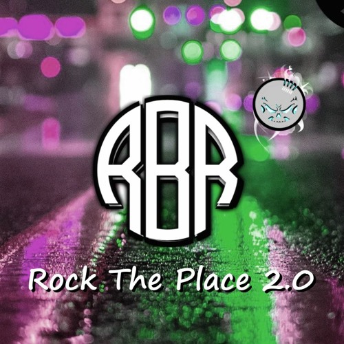 RBR© - Rock The Place 2.0