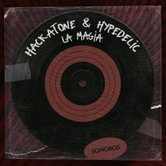 Hackatone X Hypedelic - La Magia