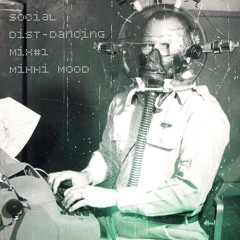 Social distdancing  - Mikki Mood - #Vol2