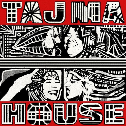 Taj Ma House - Fazendo a Cabeça