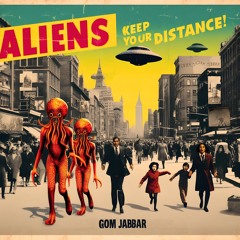 Aliens, Keep Your Distance!