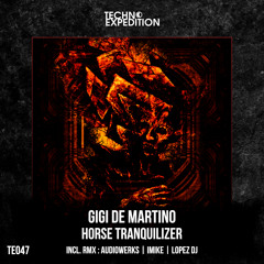 Horse Tranquilizer (Lopez Remix)
