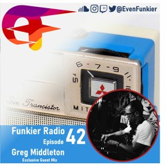 Funkier Radio Episode 42 (Greg Middleton Guest Mix)
