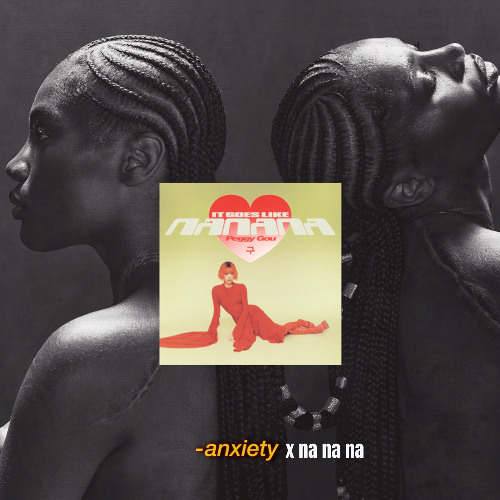 Anxiety x Na Na Na (Stro Mashup)
