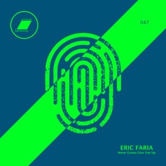 Eric Faria - Never Gonna Give You Up_(exclusive bandcamp - 30 days)