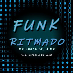 Mc Luana SP & J Mc (Prod. ar98dj & djluuck)