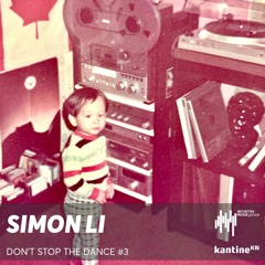 Don't Stop The Dance - #4 - Simon Li