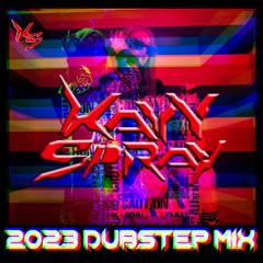 2023 DUBSTEP MIX (with ID's)