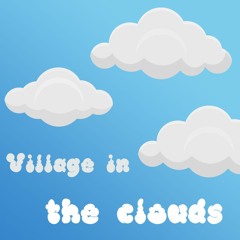Village In The Clouds