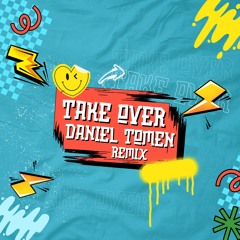 ALMANAC - TAKE OVER (DANIEL TOMEN REMIX) (Free Download)