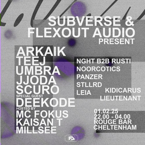 NOORCOTICS • SUBVERSE x FLEXOUT - 01/02/2025