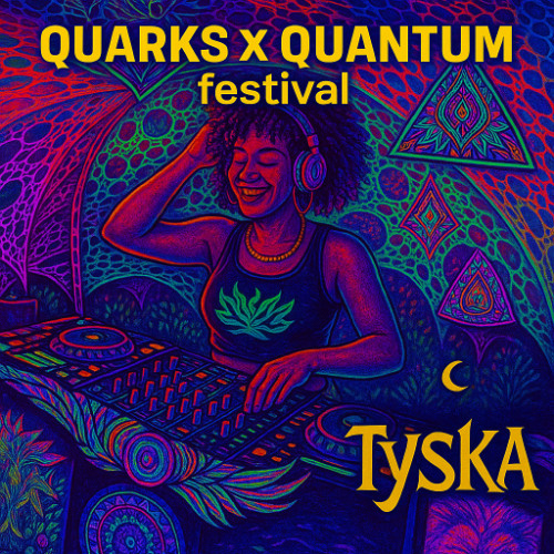 TYSKA -  SET QUARKS X QUANTUM